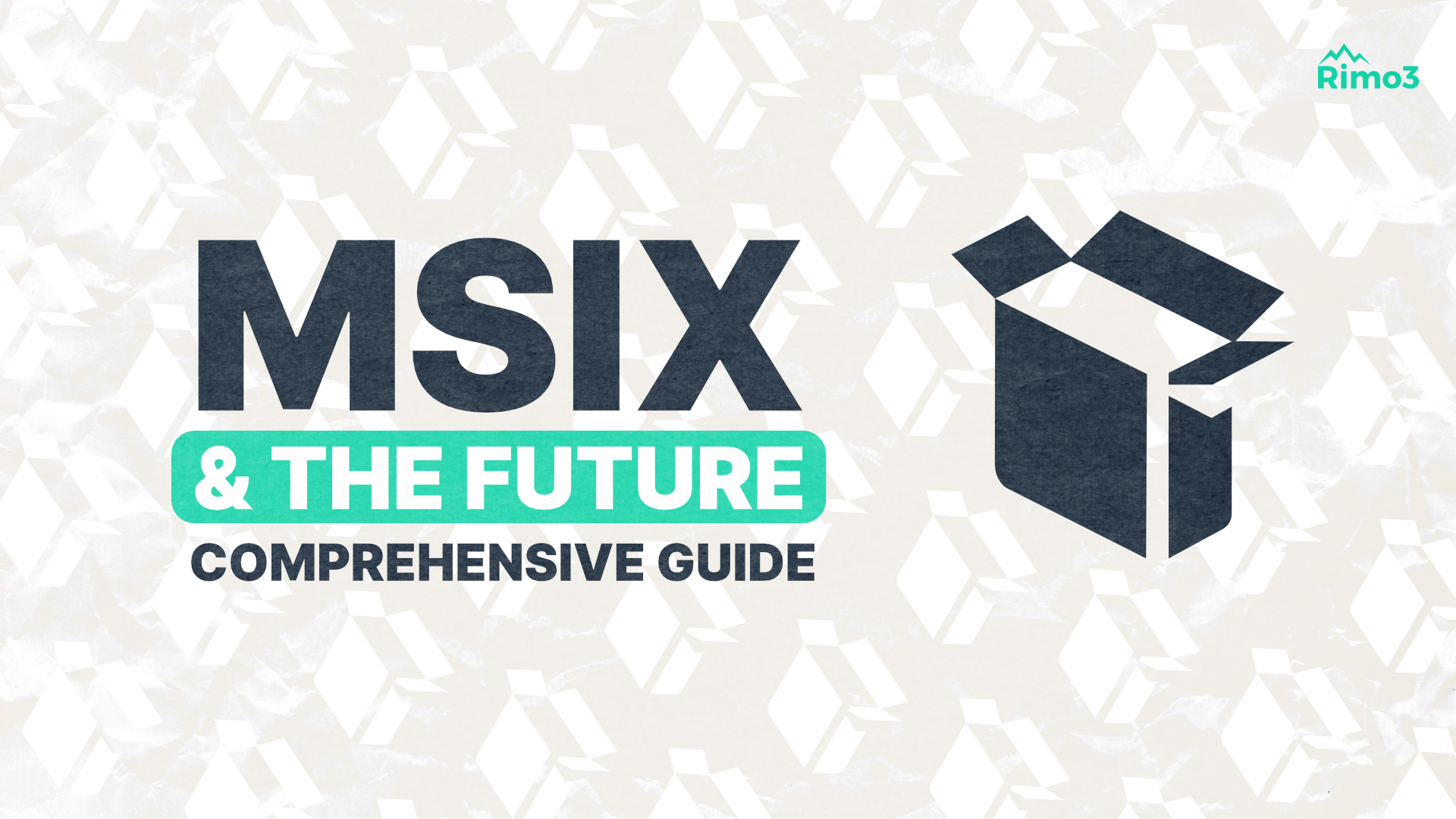 A Comprehensive Guide to MSIX and Its Future